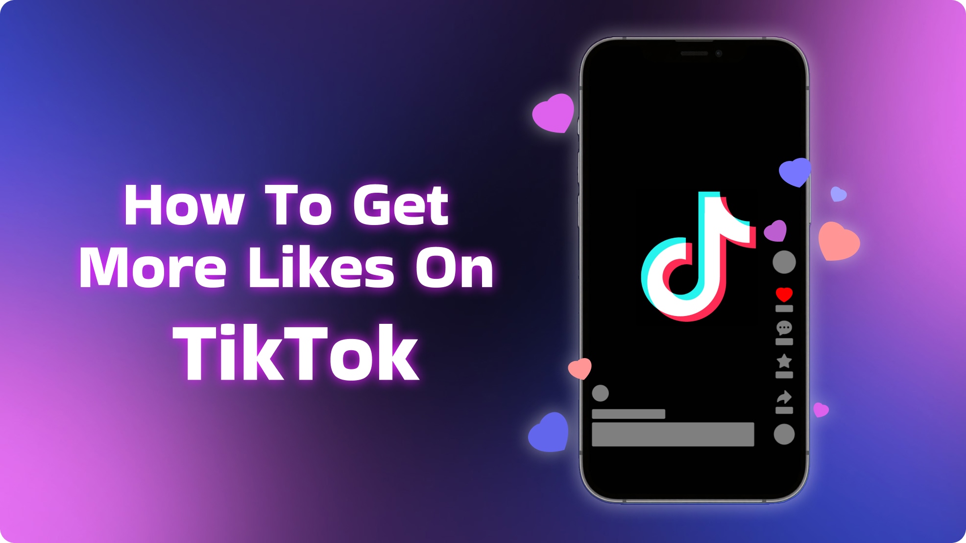how-to-get-more-likes-on-tiktok-increasing-tiktok-engagement-in-2025