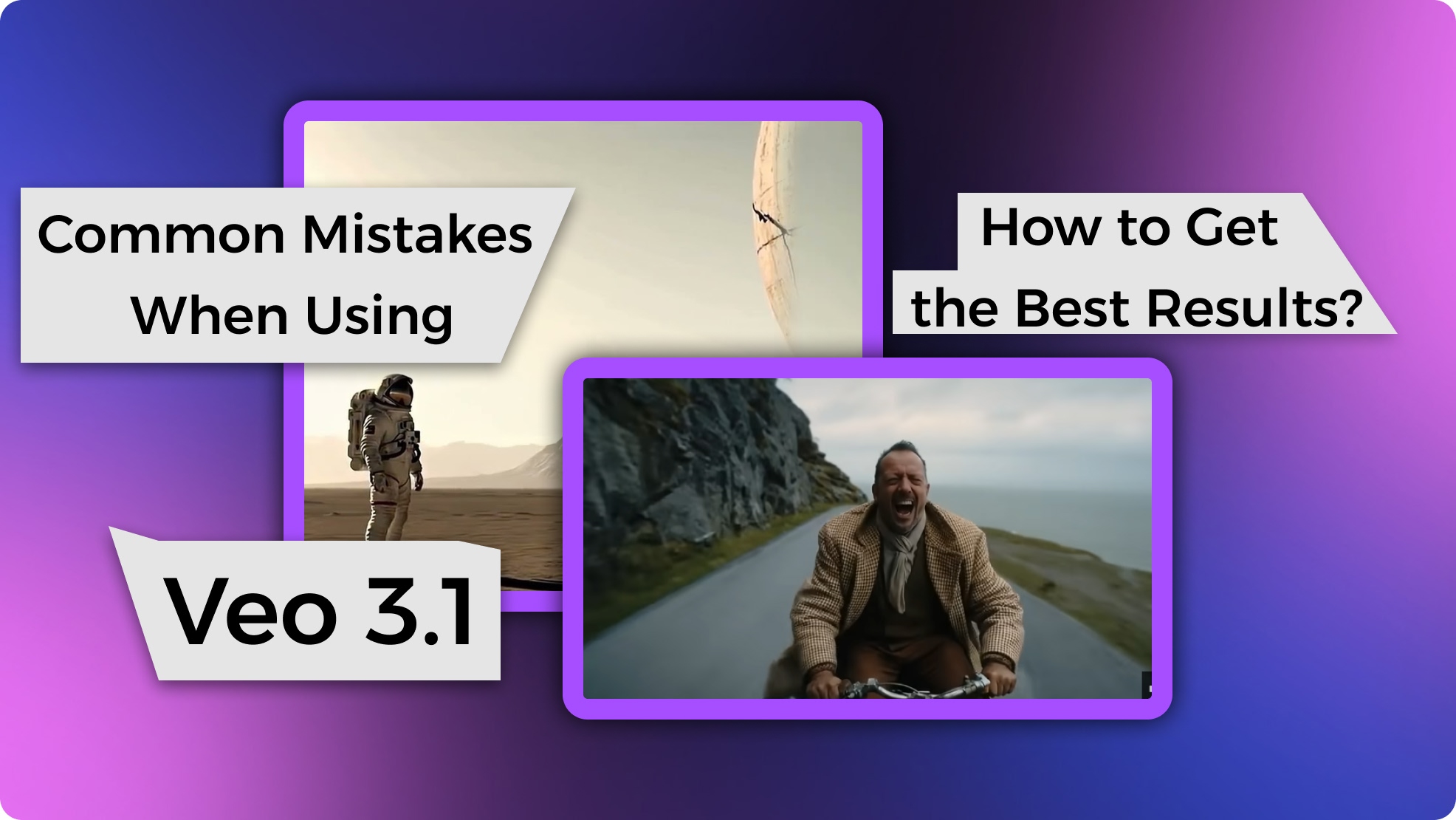 common-mistakes-when-using-veo-3-1-how-to-get-the-best-results