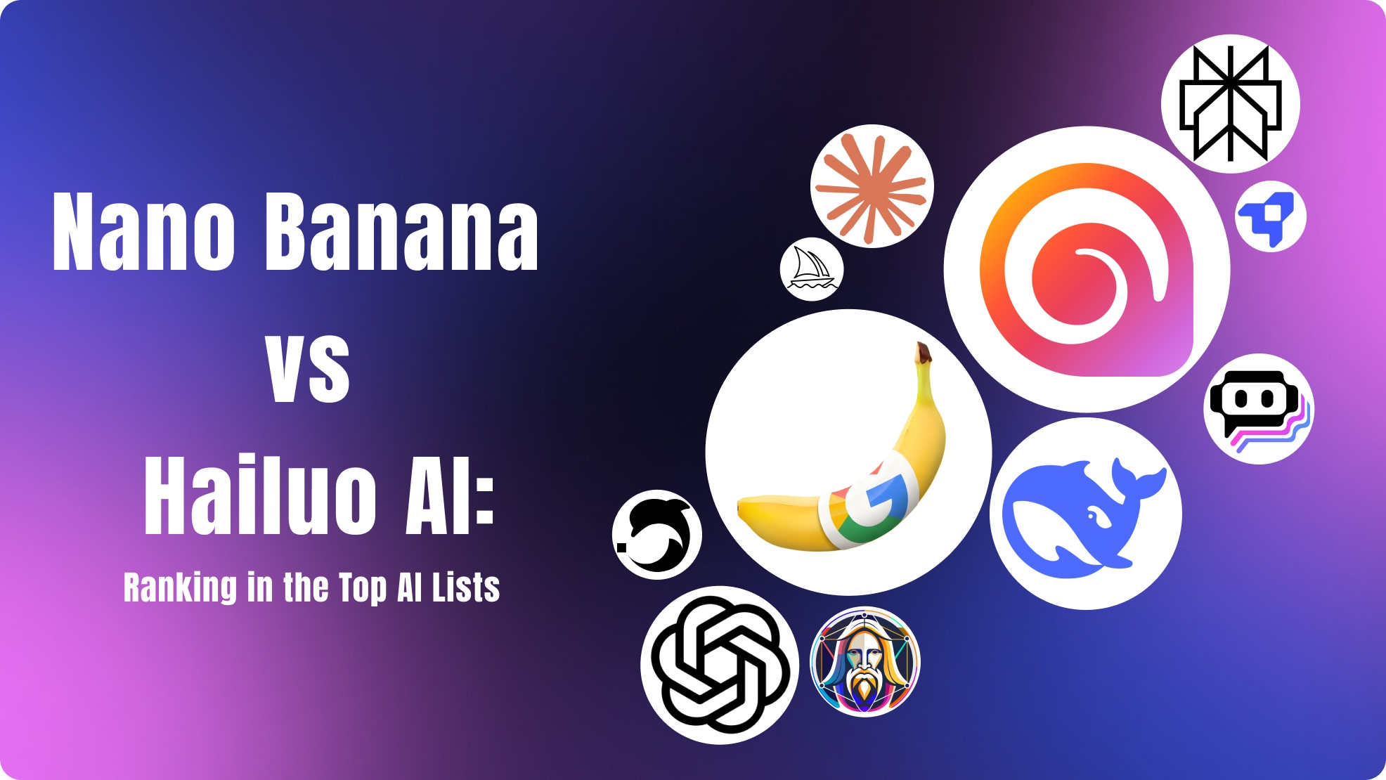 nano-banana-vs-hailuo-ai-ranking-in-the-top-ai-lists-2